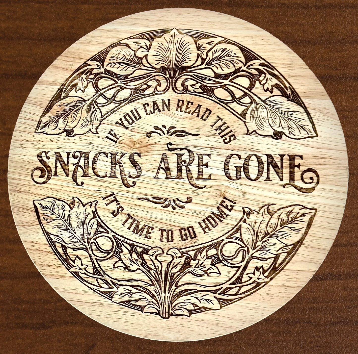 12 inch “Snacks are gone” serving board